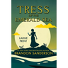 Tress of the Emerald Sea: A Large Print Cosmere Novel