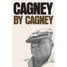 Cagney by Cagney: An Autobiography