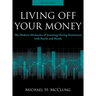Living Off Your Money: The Modern Mechanics of Investing During Retirement with Stocks and Bonds