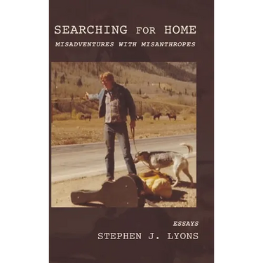 Searching for Home: Misadventures with Misanthropes