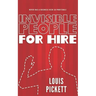 Invisible People for Hire: A Novelette