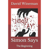Simon Says: The Beginning