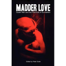 Madder Love: Queer Men and the Precincts of Surrealism