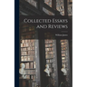 Collected Essays and Reviews