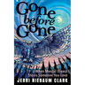 Gone Before Gone: When Mental Illness Steals Someone You Love