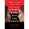 I'm Not Dying with You Tonight