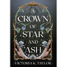 A Crown of Star & Ash