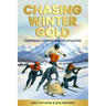 Chasing Winter Gold