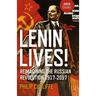 Lenin Lives!