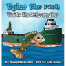 Tyler the Fish Visits the Schoonmaker