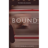 Bound: Two Broken Souls, One Journey