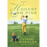 Honest John Pine: A Golf Story