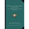 Nature, Knowledge And God: An Introduction To Thomistic Philosophy