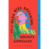 Olga Dies Dreaming
