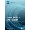 Peace, Politics, and Religion