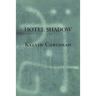 Hotel Shadow