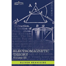 Electromagnetic Theory, Vol. III