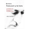 Between Thought and Action: An Intellectual Biography of Fethullah Gülen