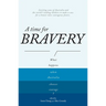 A Time for Bravery