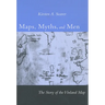 Maps, Myths, and Men: The Story of the Vinland Map