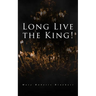 Long Live the King!: Spy Mystery Novel