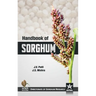 Handbook of Sorghum