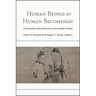 Human Beings or Human Becomings?: A Conversation with Confucianism on the Concept of Person