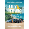 Lily and Hedwig - No Regrets: The Memoir of Two Fearless Women