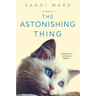The Astonishing Thing