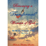 Becoming a "TRANSFORMED" Woman of God