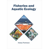 Fisheries and Aquatic Ecology
