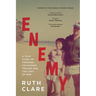 Enemy: A true story of courage, childhood trauma and the cost of war