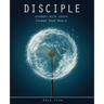 Disciple: Journey with Jesus. Change Your World.