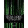 Ethical Hacking and Penetration Testing Guide