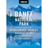 Moon Banff National Park: Scenic Drives, Wildlife, Hiking & Skiing