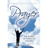 Prayer the Source of Strength for Life