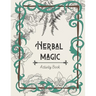 Herbal Magic Activity Book: An instruction, coloring book, herbarium & ritual journal