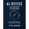 AI Office: The Center of AI Excellence