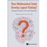 Does Mathematical Study Develop Logical Thinking?