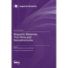 Magnetic Materials, Thin Films and Nanostructures