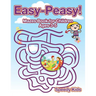 Easy-Peasy! Mazes Book for Children Ages 3-5