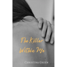 The Killer Within Me