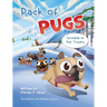 Pack of Pugs: Grumble in the Tundra