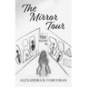 The Mirror Tour