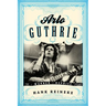 Arlo Guthrie: The Warner/Reprise Years