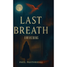 Last Breath, Awakening