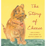 The Story of Cheese: How a Lonely Stray Became the Beloved Library Cat