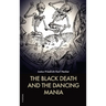 The Black Death and the Dancing Mania