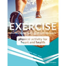 Exercise: Physical Activity for Heart & Health