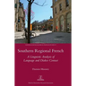 Southern Regional French: A Linguistic Analysis of Language and Dialect Contact